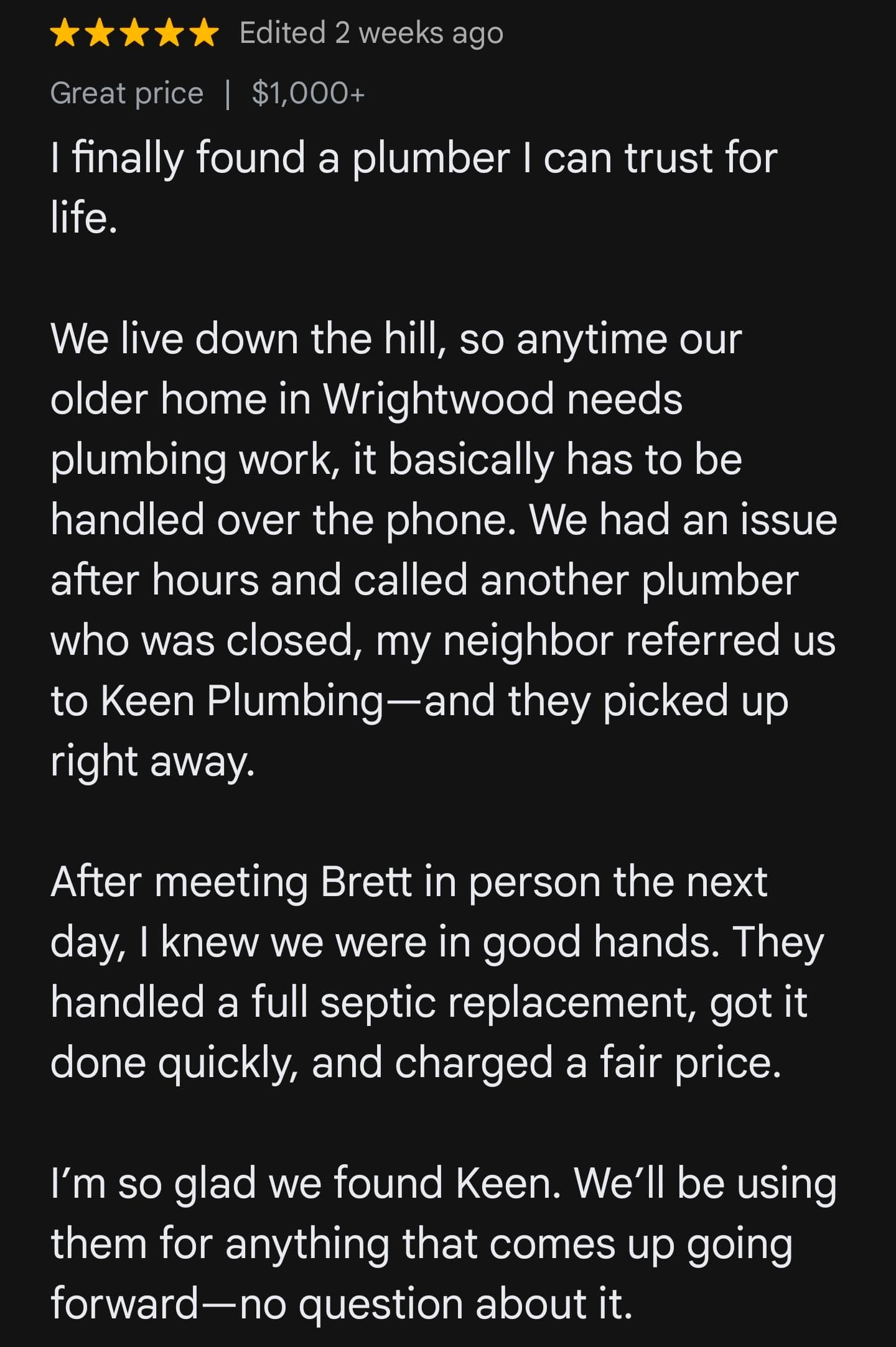 Gallery photos for Wrightwood Trusts Keen Plumbing and We Don't Take That Lightly: Image #1